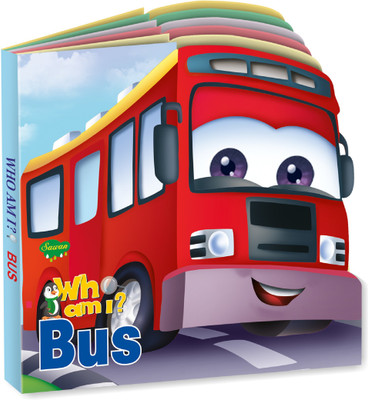 Sawan Presents 'Who Am I' Bus | Die-Cut Shape Board-Book(Hardcover, Sawan)