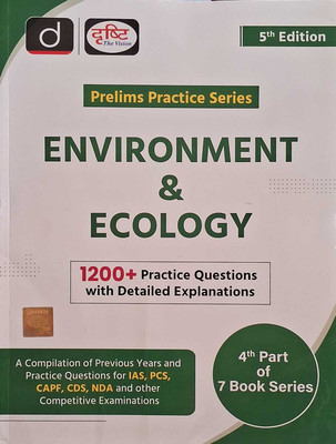 Drishti's Prelims Practice Series Environment & Ecology 5th Edition 1200+ Practice Questions With Detailed Explanations |(Paperback, Drishti)