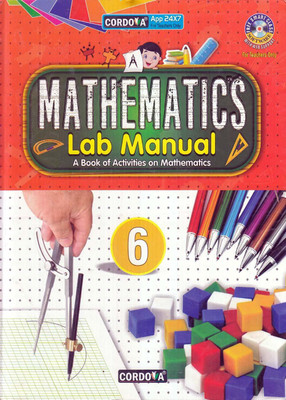 Cordova Mathematics Lab Manual Class 6(Hardcover, NOOR MOHAMMAD)