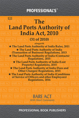 Land Ports Authority Of India Act, 2010 Alongwith Land Ports Authority Of India Rules, 2011(Paperback, Professional Ed team)