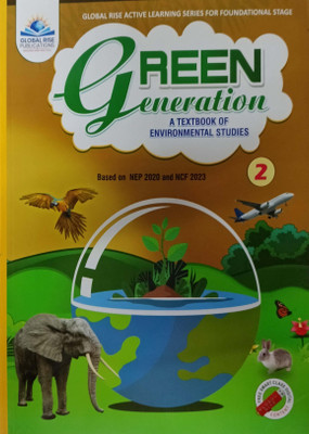 Green Generation A Textbook Of Environmental Studies Class 2(Pepper back, Sonal jain)