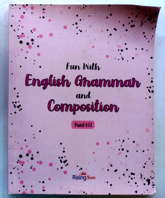 Fun With English Grammar And Composition Part-Vii(Paperback, Editorial)