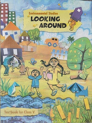ORIGINAL NCERT Enviromental Studies Looking Around For Class - 05 - 529 | (कक्षा 5 के लिए पाठ्यपुस्तक, अद्यतन संस्करण 2025) | UPDATED & LATEST EDITION 2025(Paperback, NCERT)