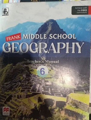 Frank Middle School Geography Teachers Manual ICSE Class 8(Pepper back, Annaya ray)