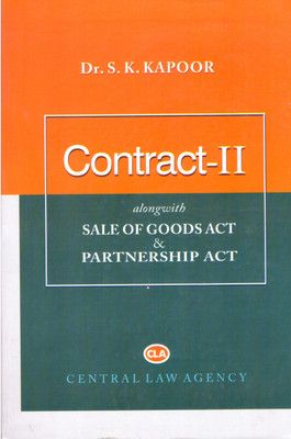 Cla's, Contract-2 (Alongwith Sale Of Goods Act & Partnership Act) By Dr. S. K. Kapoor - 16th Edition 2023(Paperback, s k kapoor)