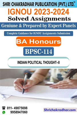 IGNOU BPSC 114 Solved Assignment 2023-24 Indian Political Thought-II IGNOU BAPSH IGNOU BA Political Science Honours (2023-2024) Bpsc114(Paperback, BHAVYA KUMAR SAHNI)