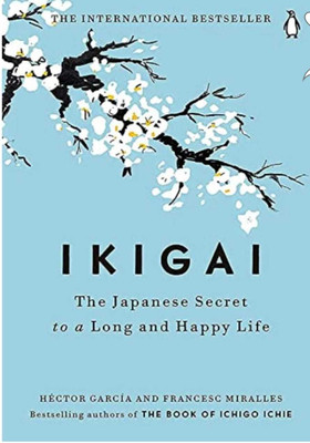 The Japanese Secret To A Long And Happy Life (Paperback, Hector)(Paperback, Hector)