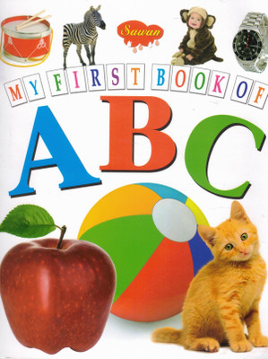 My First Book Of ABC | Early Alphabet Learning With Real Images | Sawan Educational Book For Toddlers(Paperback, Generic)