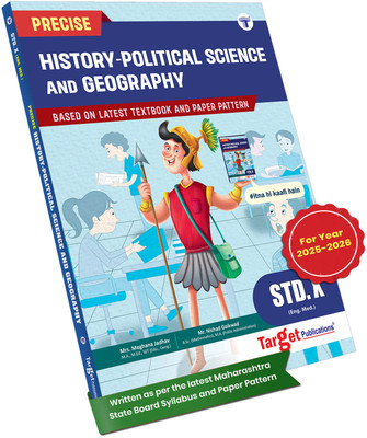 Std 10 Precise Notes History, Political Science And Geography Book | English Medium | Includes Objective Questions, Concept Charts, Timelines, 66 Map And Graph Based Questions | Based On SSC Maharashtra State Board New Paper Pattern(Paperback, Target Publications)