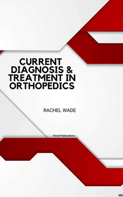 CURRENT DIAGNOSIS & TREATMENT IN ORTHOPEDICS (C183) BOOK By Rachel Wade(Paperback, Rachel Wade)