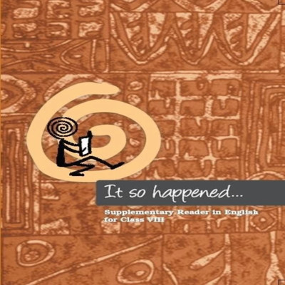 Ncert English Textbook For Class 8 It Is So Happened Supplementary Reader In English For CLASS 8(Paperback, Team Ncert)