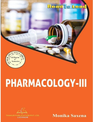 Pharmacology-III 
For B.Pharm Sixth Semester BASED ON PCI NEW SYLLABUS(Paperback, Mrs. Monika Singh)