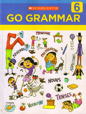 Scholastic, Go Grammar - 6(Paperback, Vivek Gopal)