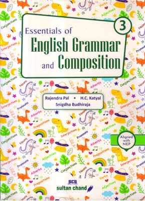 Essentials Of English Grammar And Composition For Class 3(Paperback, RAJENDRA PAL, H.C. KATYAL, SNIGDHA BUDHIRAJA)