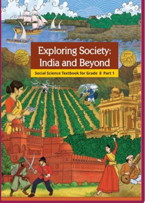 NCERT Exploring Society And Beyond For Class 8th(Paperback, Ncert publication)