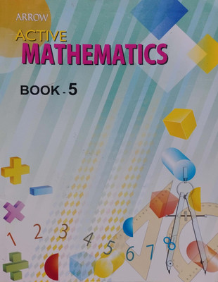 Active Mathematics Class 5(Paperback, Mrs. Alka Bakshi)