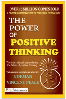 The Power Of Positive Thinking – By Norman Vincent Peale | A Practical Guide To Overcoming Life’s Challenges And Cultivating A Winning Mindset(Paperback, Norman Vincent Peale)
