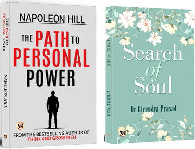 The Path To Personal Power + Search Of Soul | Develop Your Skills And Become Masters At Anything To Do | Inspirational | Positive Thinking | Self-Acceptance | Resilience And Beauty Of The Human Spirit | Self-Esteem (Set Of 2 Books In English)(Paperback, Napoleon Hill, Birendra Prasad) The Path To Personal Power + Search Of Soul | Develop Your Skills And Become Masters At Anything To Do | Inspirational | Positive Thinking | Self-Acceptance | Resilience And Beauty Of The Human Spirit | Self-Esteem (Set Of 2 Books In English)(Paperback, Napoleon Hill, Birendra Prasad)