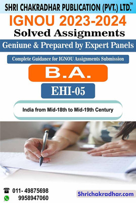 IGNOU EHI 5 Solved Assignment 2023-24 India Firm Mid-18th To Mid-19th Century IGNOU Solved Assignment BA History (2023-2024) Ehi5(Paperback, BHAVYA KUMAR SAHNI)