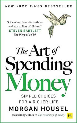 The Art Of Spending Money(Paperback, Morgan Housel)