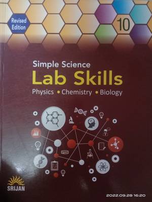 SRIJAN Simple Science Lab Skills- Physics.Chemistry.Biology Class 10
