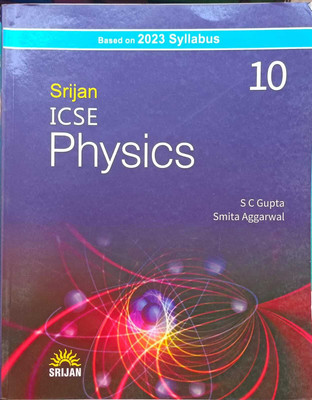 Srijan ICSE Physic Class10(Paperback, S c gupta, Smita Aggarwal)