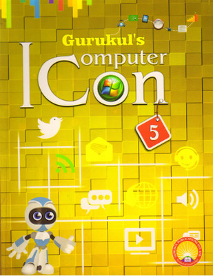 Gurukul's COMPUTER ICON For Class - 5(Paperback, Ruchika Khanna)