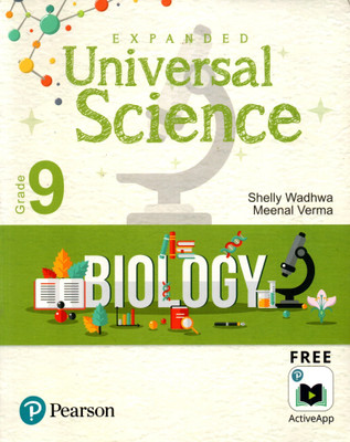 Expanded Universal Science,Biology, Pearson, Grade-9(Paperback, SHELLY WADHWA, MEENAL VERMA)