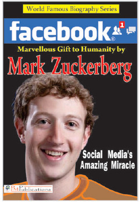 Mark Zuckerberg Biography – Life, Vision & The Story Behind Facebook’s Global Impact(Paperback, PM PUBLICATION)