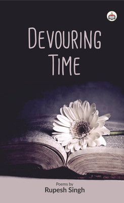 Devouring Time (Poems)(Paperback, Authorspress)