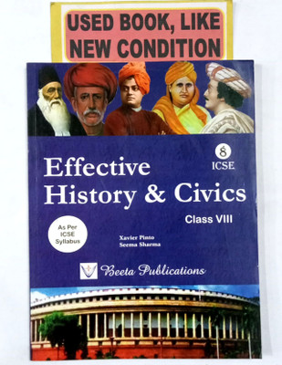 Icse Effective History And Civics Class-8(Old Book)(Paperback, XAVIER PINTO, SEEMA SHARMA)