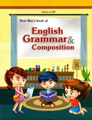 Best Way's Book Of English Grammar & Composition - 8(Paperback, MS JYOTIKA SINGH)