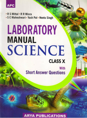 Apc Laboratory Manual Science Class - 10(Paperback, R S MITTAL)