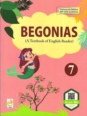 YBPL BEGONIAS - 7 (A Textbook Of English Reader)(Paperback, Palak Kaushik)