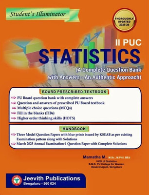 Jeevith 2nd PUC - STATISTICS - Student's Illuminator|A Complete Question Bank With Answers-An Authentic Approach| Thoroughly Updated For 2025-26|(Paperback, Mamatha M.)