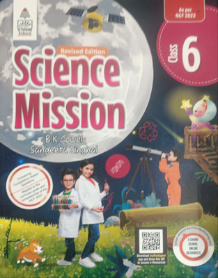 Revised Science Mission Class 6(Pepper back, B k gowel)