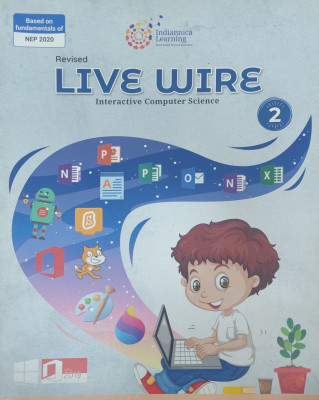 Revised Live Wire Interactive Computer Science Class 2(Paperback, Arpita Singh)