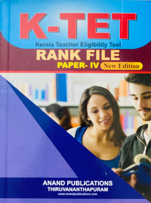 ( Anand Publication ) Kerala Teacher Eligibility Test ( K TET ) Rank File Paper - IV New Edition, FLG(Paperback, Team of Anand Publishers)