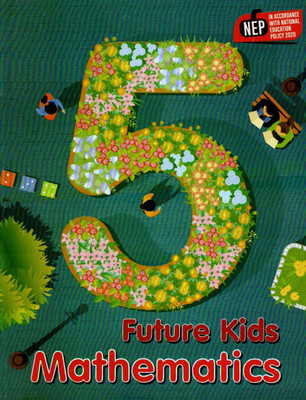 Future Kids Mathematics Class - 5(Paperback, SURBHI MITTAL)