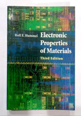 Electronic Properties Of Materials (Old Used Book)(Paperback, Rolf E. Hummel)