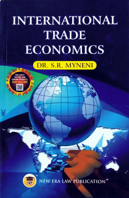 International Trade Economics | Latest(Paperback, Dr.S.R.Myneni)