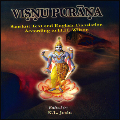 Visnu Puran Sanskrit Text, English Translation(Hardcover, H.H.Wilson K.L.Joshi)