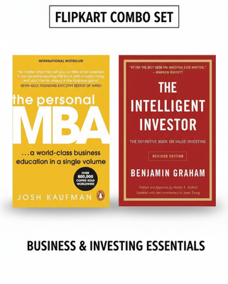The Personal MBA By Josh Kaufman + The Intelligent Investor By Benjamin Graham (Business & Investing Essentials)(Paperback, Josh Kaufman, Benjamin Graham)