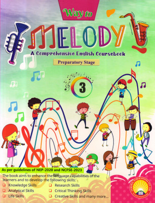 Way To MELODY - 3 A Comprehensive English Coursebook(Paperback, Rachna Rohtagi)