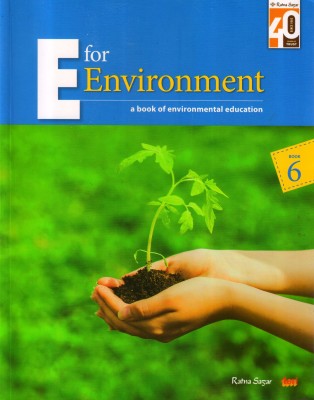 Ratna Sagar, E For Environment Book - 6 A Book Of Environmental Education(Paperback, Neha)