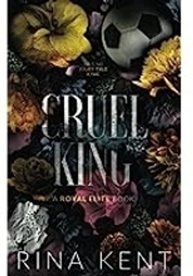 Cruel King(Paperback, RINA KENT)