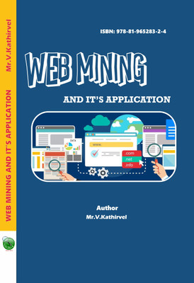 Web Mining And It’s Application(Paperback, Mr.V.KATHIRVEL)
