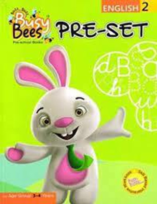 Busy Bees Pre-Set English Class -2(Paperback, PANAL OF AUTHOR'S)
