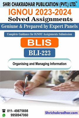 IGNOU BLI 223 Solved Assignment 2023-24 Organising And Managing Information IGNOU Solved Assignment BLIS (2023-2024) Bli223(Paperback, BHAVYA KUMAR SAHNI)