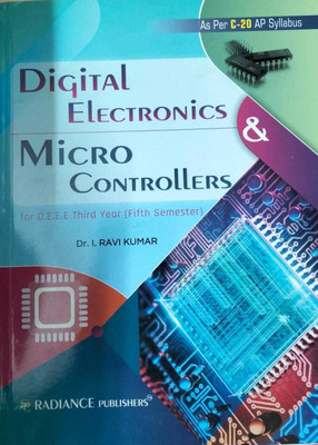 Digital Electronics Micro Controllers For D.E.E Third Year ( Fifth Semester ) 1st Edition 2023 As Per C-20 AP Syllabus(Paperback, Malayalam, I.Ravi Kumar)